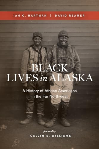 Book cover: “Black Lives in Alaska” with a historical photograph.