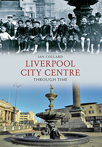 Book cover: "Liverpool City Centre Through Time" with historical photos.