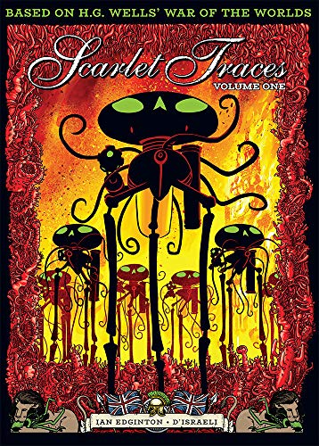 Cover of "Scarlet Traces Vol. 1" depicting Martian tripods attacking.