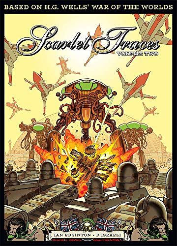 “Scarlet Traces Vol. 2” cover: steampunk Martian war machines attacking a city.