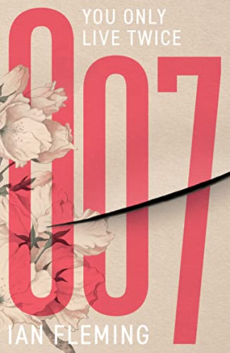 Book cover for You Only Live Twice featuring large pink 007 text and flowers.
