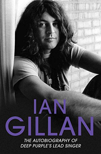 Black and white book cover featuring a portrait of long-haired singer Ian Gillan.