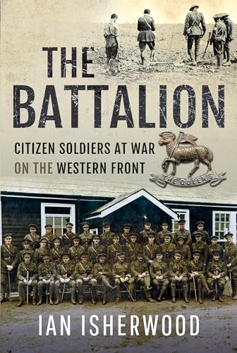 Book cover depicting soldiers from World War I, titled “The Battalion.”