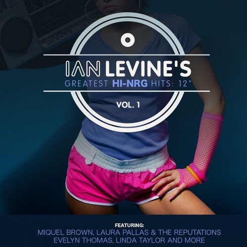 Ian Levine's Greatest Hi-nrg H - Ian Levine's Greatest Hi [CD]