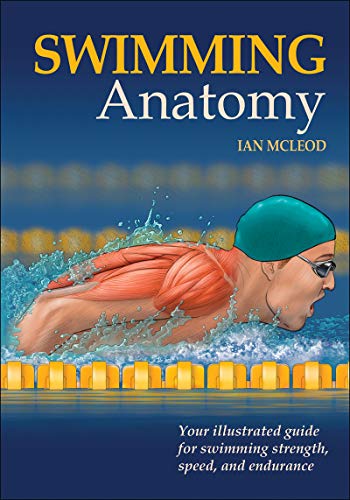 Book cover: “Swimming Anatomy” with illustration of swimmer’s muscles.