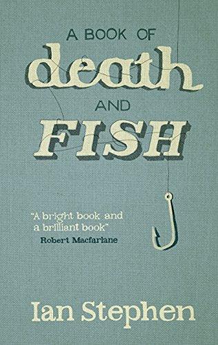 Book cover: "A Book of Death and Fish" with a fishing hook.