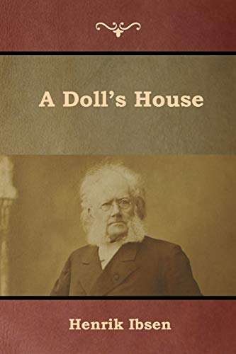 Book cover for "A Doll's House" by Henrik Ibsen with portrait.