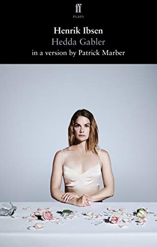Book cover: woman in satin, roses, black background, “Hedda Gabler” title.