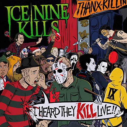 Album cover for Ice Nine Kills’ “I Heard They Kill Live” featuring horror icons.