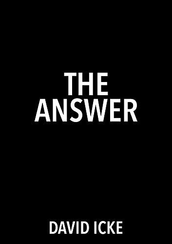 Black book cover with white text: "THE ANSWER" and author "DAVID ICKE".