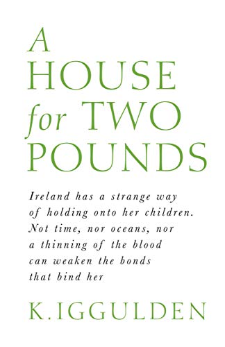 Book cover: "A House for Two Pounds" by K. Iggulden, green text on white.
