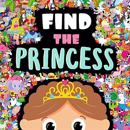 Book cover with colorful illustrations, text “Find the Princess”, and a tiara.