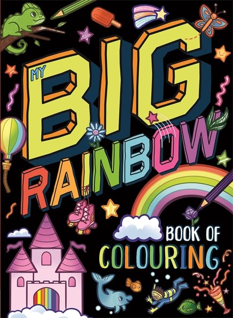 Cover of My Big Rainbow Book of Colouring with colorful doodles on black background.