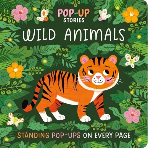 Cover of "Wild Animals" pop-up book featuring an orange tiger in foliage.