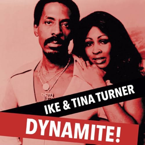 Ike and Tina Turner portrait with “Dynamite!” text overlay.