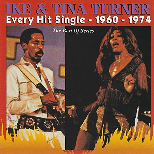 CD cover featuring Ike and Tina Turner in performance, 1960-1974 hits.