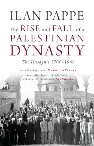 Book cover: “The Rise and Fall of a Palestinian Dynasty” with historical image.
