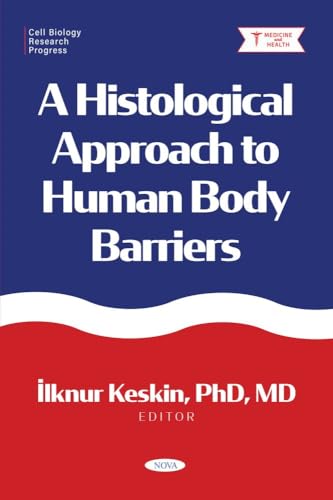 Book cover: "A Histological Approach to Human Body Barriers" by Ilknur Keskin.