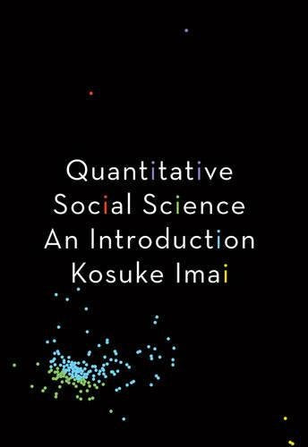 Book cover: "Quantitative Social Science" by Kosuke Imai, with data visualization.