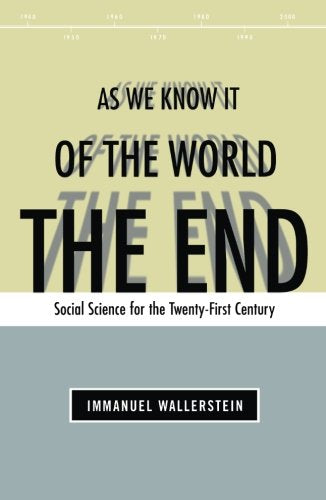 Book cover with stacked text: "As We Know It," "Of the World," "The End.