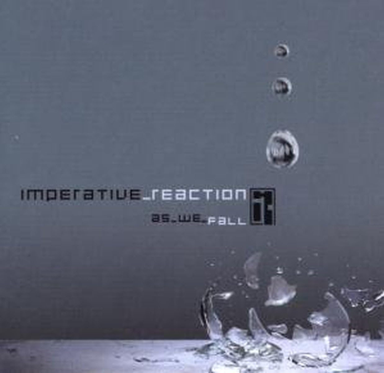 CD cover for Imperative Reaction’s “As We Fall” with water droplets and glass.