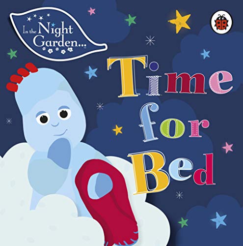 Book cover featuring Igglepiggle with stars and the text “Time for Bed.”