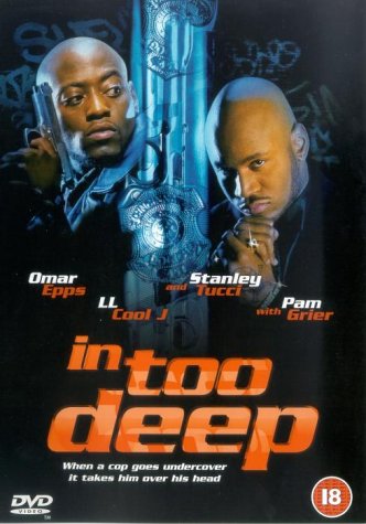 DVD cover for "In Too Deep" featuring Omar Epps and LL Cool J.