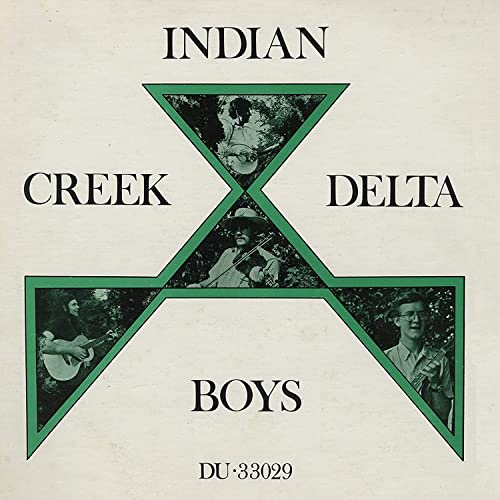 Indian Creek Delta Boys - Volume 1 [CD]