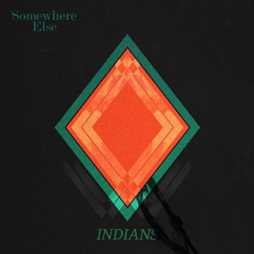 Album cover for "Somewhere Else" by Indians, featuring a red and green diamond.