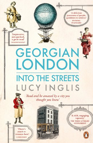 Book cover for Georgian London: Into the Streets featuring historical illustrations and text.