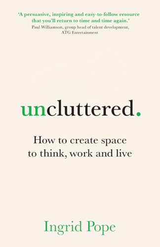 Book cover for "Uncluttered" by Ingrid Pope, with green and beige text.