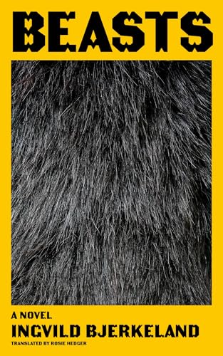 Book cover: "Beasts" with a close-up of dark animal fur texture.