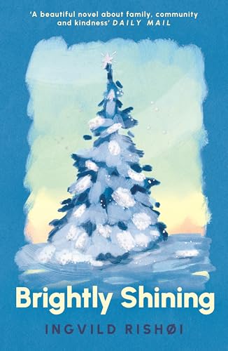 Book cover for Brightly Shining by Ingvild Rishøi featuring a snowy Christmas tree illustration.