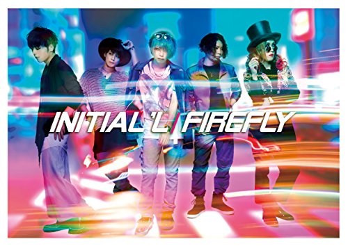 Five band members stand against a neon-lit urban background with the text INITIAL L FIREFLY.