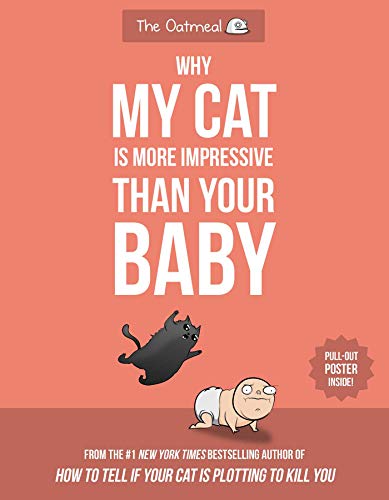 Book cover titled Why My Cat Is More Impressive Than Your Baby with cartoon illustrations.
