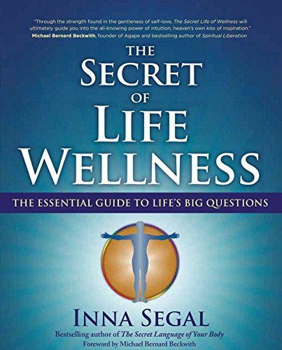 Book cover of The Secret of Life Wellness by Inna Segal with blue background.