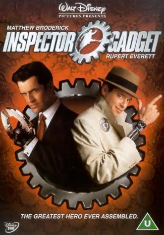DVD cover for “Inspector Gadget” featuring Matthew Broderick and Rupert Everett.