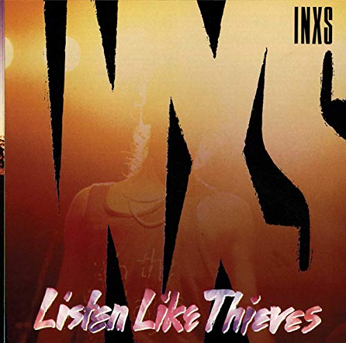 Album cover for INXS Listen Like Thieves featuring a silhouetted figure against orange light.