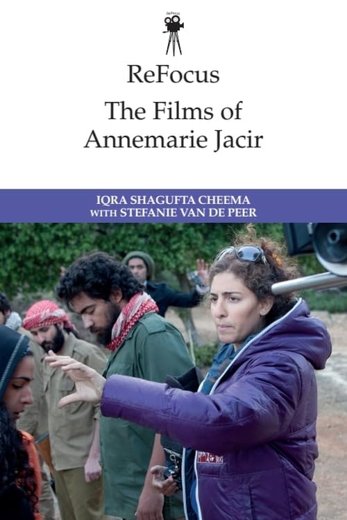 Book cover for “ReFocus: The Films of Annemarie Jacir” with film still.