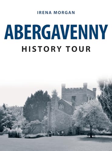 Book cover: "Abergavenny History Tour" with a castle image.