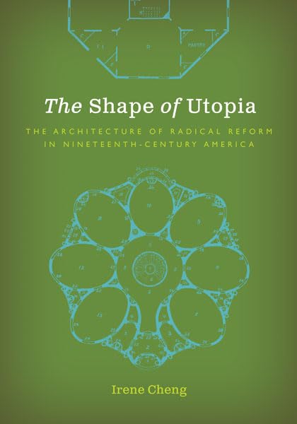 Book cover: “The Shape of Utopia” with architectural diagrams in teal.