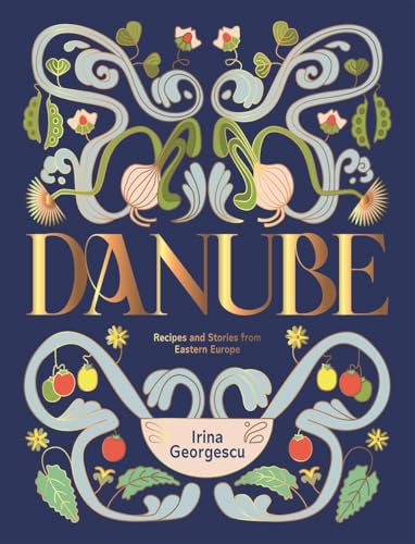 Book cover: “Danube” with floral design, recipes from Eastern Europe.