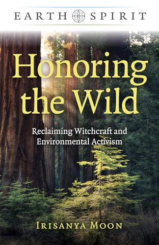 Book cover with forest scene and gold text: "Honoring the Wild.