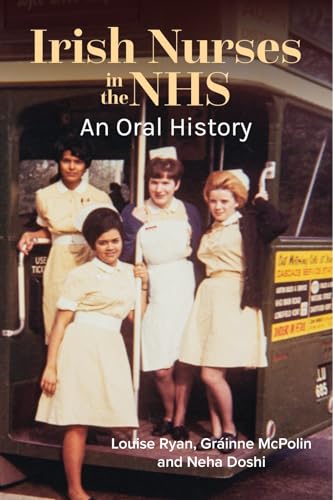 Book cover: “Irish Nurses in the NHS” featuring three nurses in uniform.