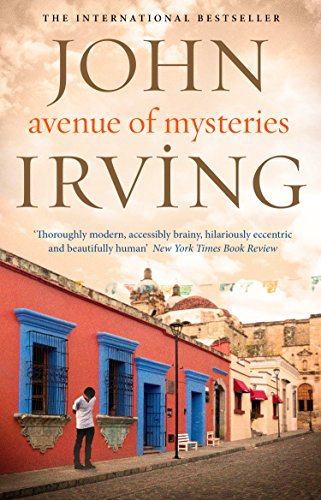 Book cover of Avenue of Mysteries by John Irving featuring a person on street.