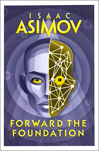 Book cover: half-human face, half-geometric design, title “Forward The Foundation”.