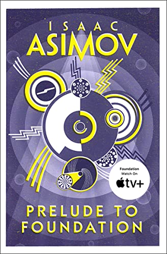 Book cover for "Prelude to Foundation" by Isaac Asimov, with abstract design.