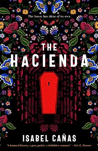 Book cover for The Hacienda featuring a red coffin-shaped door against floral black background.