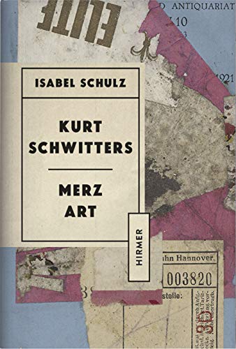 Book cover for "Kurt Schwitters: Merzkunst" with collage elements.