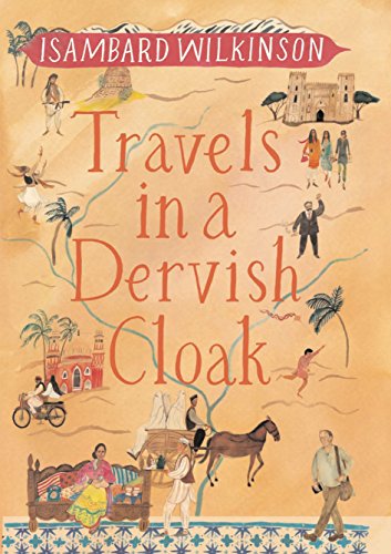Book cover: "Travels in a Dervish Cloak" with illustrated scenes.